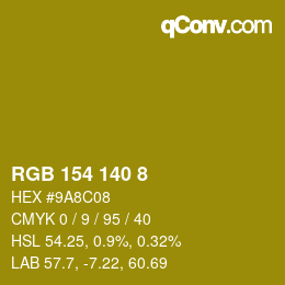 Color code: RGB 154 140 8 | qconv.com