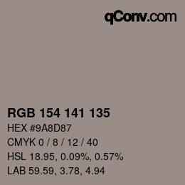 Color code: RGB 154 141 135 | qconv.com