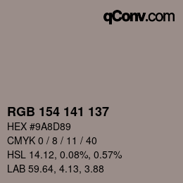 カラーコード: RGB 154 141 137 | qconv.com