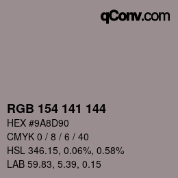 颜色代码: RGB 154 141 144 | qconv.com
