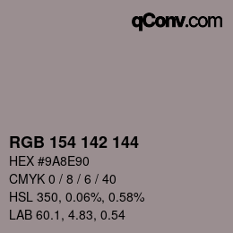 カラーコード: RGB 154 142 144 | qconv.com