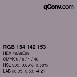 カラーコード: RGB 154 142 153 | qconv.com