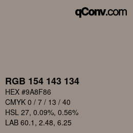 カラーコード: RGB 154 143 134 | qconv.com