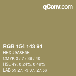 カラーコード: RGB 154 143 94 | qconv.com