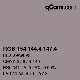 カラーコード: RGB 154 144.4 147.4 | qconv.com