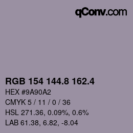 カラーコード: RGB 154 144.8 162.4 | qconv.com