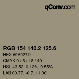 カラーコード: RGB 154 146.2 125.6 | qconv.com