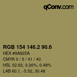 カラーコード: RGB 154 146.2 90.6 | qconv.com