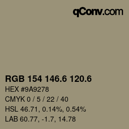 カラーコード: RGB 154 146.6 120.6 | qconv.com