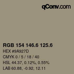 カラーコード: RGB 154 146.6 125.6 | qconv.com