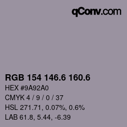 カラーコード: RGB 154 146.6 160.6 | qconv.com