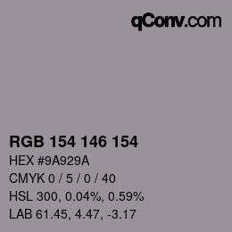 カラーコード: RGB 154 146 154 | qconv.com