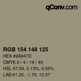 Color code: RGB 154 148 125 | qconv.com