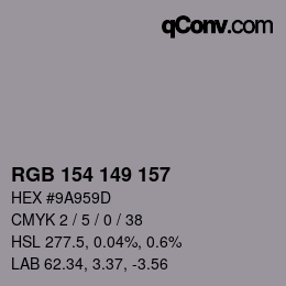 Color code: RGB 154 149 157 | qconv.com