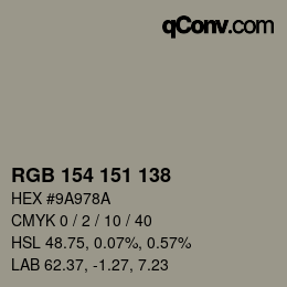 Farbcode: RGB 154 151 138 | qconv.com