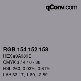 カラーコード: RGB 154 152 158 | qconv.com