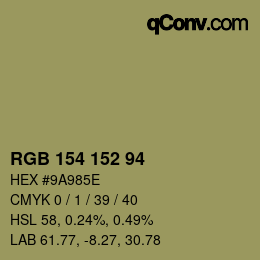 カラーコード: RGB 154 152 94 | qconv.com