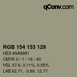 颜色代码: RGB 154 153 129 | qconv.com