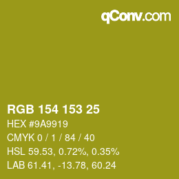 Color code: RGB 154 153 25 | qconv.com