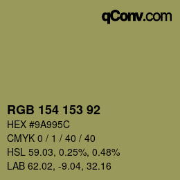 カラーコード: RGB 154 153 92 | qconv.com