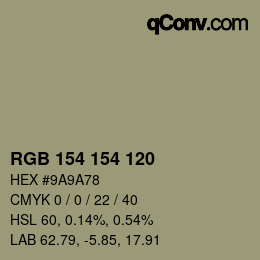 Color code: RGB 154 154 120 | qconv.com