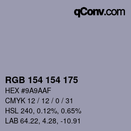 カラーコード: RGB 154 154 175 | qconv.com
