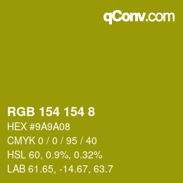 Color code: RGB 154 154 8 | qconv.com