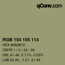 カラーコード: RGB 154 155 114 | qconv.com