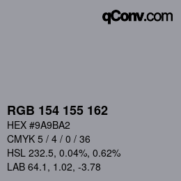 Color code: RGB 154 155 162 | qconv.com