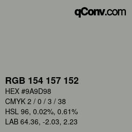 Color code: RGB 154 157 152 | qconv.com