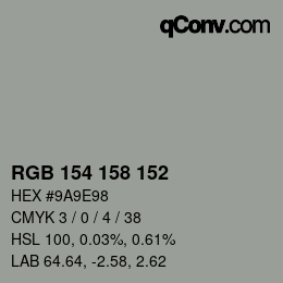 Color code: RGB 154 158 152 | qconv.com