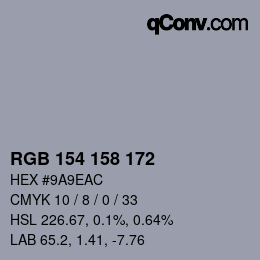 カラーコード: RGB 154 158 172 | qconv.com