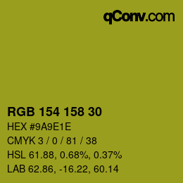Color code: RGB 154 158 30 | qconv.com