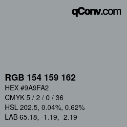 Color code: RGB 154 159 162 | qconv.com