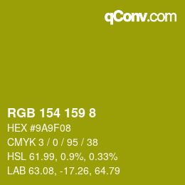 カラーコード: RGB 154 159 8 | qconv.com
