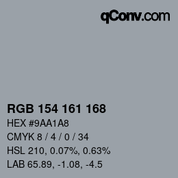 カラーコード: RGB 154 161 168 | qconv.com