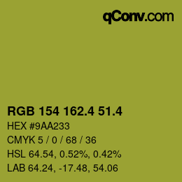カラーコード: RGB 154 162.4 51.4 | qconv.com