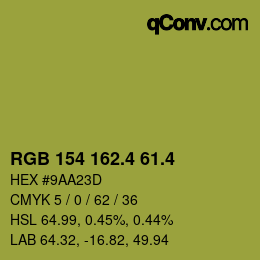 カラーコード: RGB 154 162.4 61.4 | qconv.com