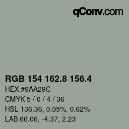 カラーコード: RGB 154 162.8 156.4 | qconv.com