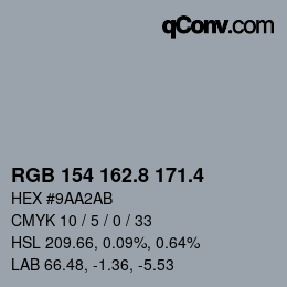 カラーコード: RGB 154 162.8 171.4 | qconv.com