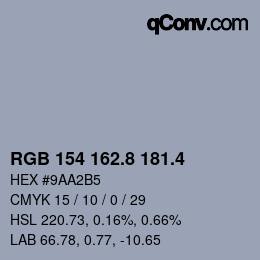 カラーコード: RGB 154 162.8 181.4 | qconv.com