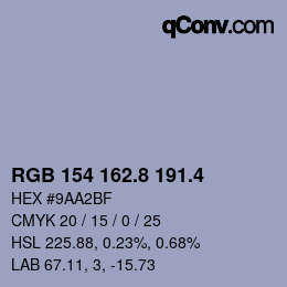 カラーコード: RGB 154 162.8 191.4 | qconv.com