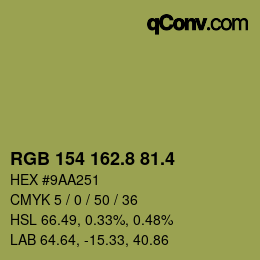 カラーコード: RGB 154 162.8 81.4 | qconv.com