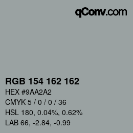 Farbcode: RGB 154 162 162 | qconv.com