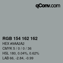 Color code: RGB 154 162 162 | qconv.com