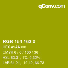カラーコード: RGB 154 163 0 | qconv.com