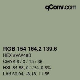 カラーコード: RGB 154 164.2 139.6 | qconv.com