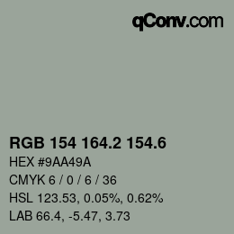 カラーコード: RGB 154 164.2 154.6 | qconv.com