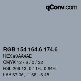 カラーコード: RGB 154 164.6 174.6 | qconv.com