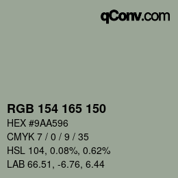 カラーコード: RGB 154 165 150 | qconv.com